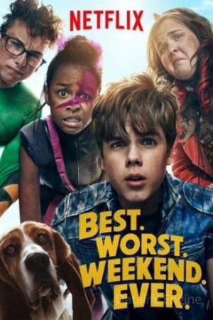 Best Worst Weekend Ever streaming