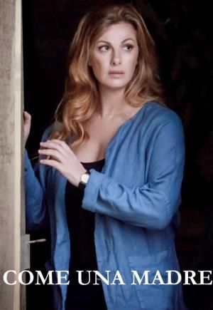 Come una madre streaming