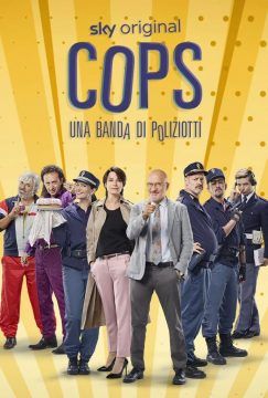 Cops - Una banda di poliziotti streaming