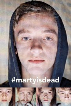 #martyisdead streaming