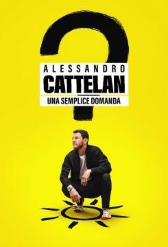 Alessandro Cattelan: una semplice domanda streaming