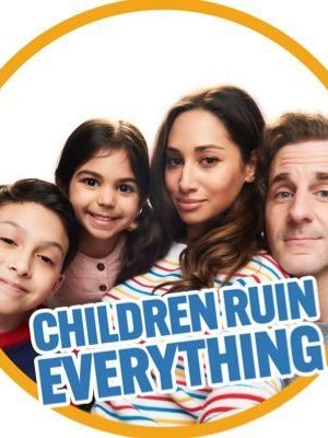 Children Ruin Everything(2022) streaming