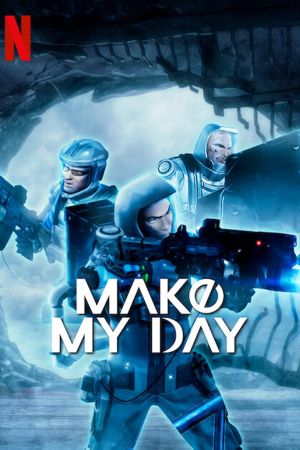 Make My Day streaming