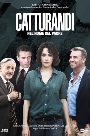 Catturandi - Nel nome del padre streaming