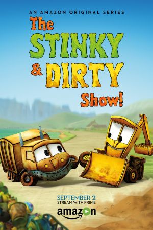 The Stinky & Dirty Show streaming