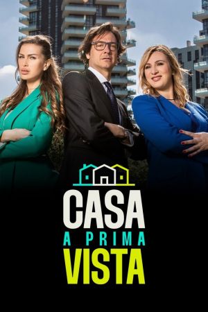 Casa a prima vista streaming