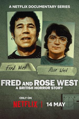 A British Horror Story - la storia di Fred e Rose West streaming