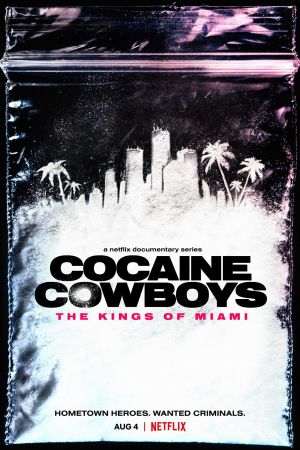 Cocaine Cowboys - The Kings of Miami streaming