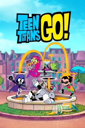 Teen Titans Go! streaming