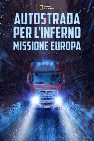 Autostrada per l'inferno: Missione Europa streaming