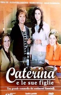 Caterina e le sue figlie streaming