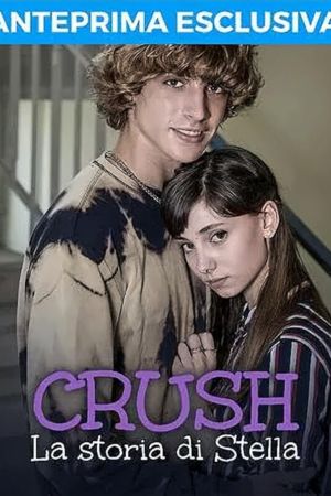 Crush - La storia di Stella streaming