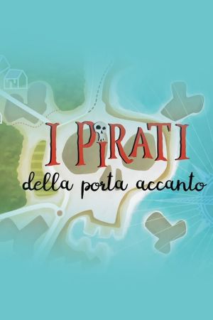 I pirati della porta accanto streaming