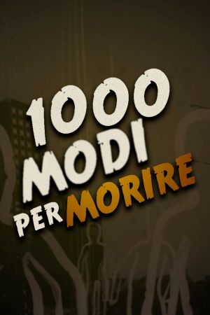 1000 modi per morire streaming