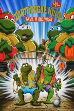 Tartarughe Ninja alla riscossa streaming